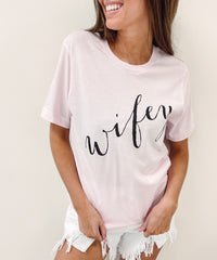 Wifey Tee